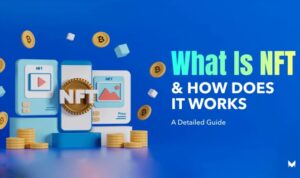 What is NFT and How it Relates to Crypto